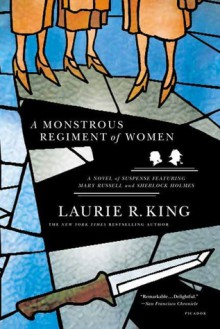 A Monstrous Regiment of Women (Mary Russell, #2) - Laurie R. King