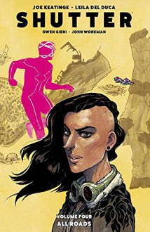 Shutter Volume 4: All Roads - Joe Keatinge