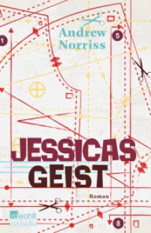 Jessicas Geist - Christiane Steen, Andrew Norriss