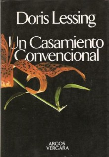 Un casamiento convencional - Doris Lessing