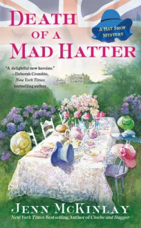 Death of a Mad Hatter - Jenn McKinlay