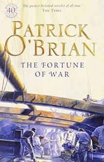 The Fortune of War by Patrick O'Brian (1-Apr-2010) Paperback - Patrick O'Brian