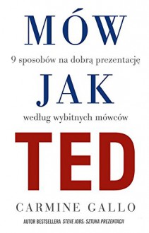 Mow jak TED - Carmine Gallo