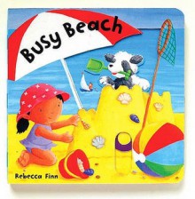 Busy Beach (Busy Books) - Rebecca Finn