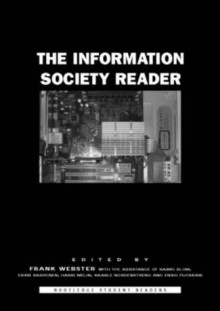 The Information Society Reader - Frank Webster