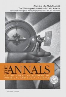 Chronicle of a Myth Foretold: The Washington Consensus in Latin America - Douglas S. Massey, Jere R. Behrman, Magaly Sanchez