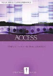 Everyday Access: Your Bible Concordance - Nelson Reference