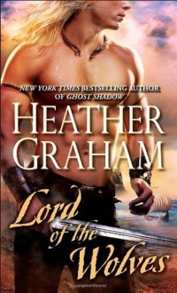 Lord of the Wolves - Heather Graham