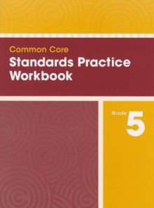 Common Core Standards Practice Workbook Grade 5 - Scott Foresman