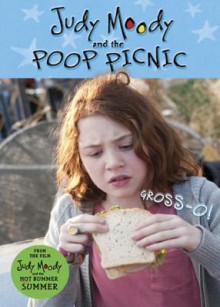 Judy Moody and the Poop Picnic - Jamie Michalak