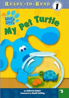 My Pet Turtle - Deborah Reber, David Cutting