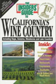 California's Wine Country (Insiders' Guide to California's Wine Country) - Phil Barber, Phyllis Zauner