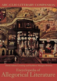 Encyclopedia of Allegorical Literature - David A. Leeming