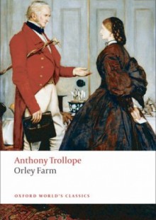 Orley Farm - Anthony Trollope