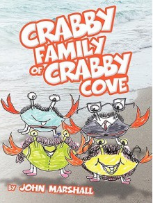 Crabby Family of Crabby Cove - John Marshall