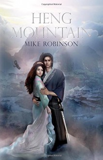 Heng Mountain - Mike Robinson