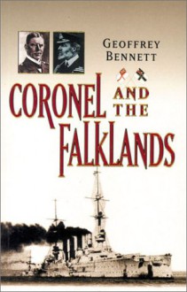 Coronel and the Falklands - Geoffrey Martin Bennett