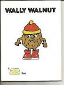 Wally Walnut - Giles Reed, Angela Mitson