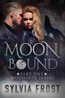 Moonbound - Sylvia Frost