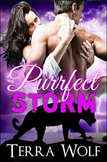 Purrfect Storm: (A Billionaire BBW Shifter Romance) (Purrfect Mates Book 2) - Terra Wolf, Misha Carver