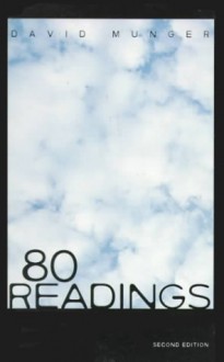 Eighty Readings: A Thematic Reader - David Munger