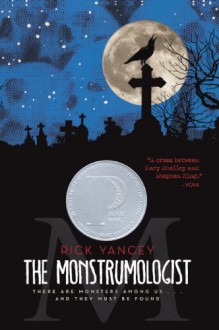 The Monstrumologist - Rick Yancey