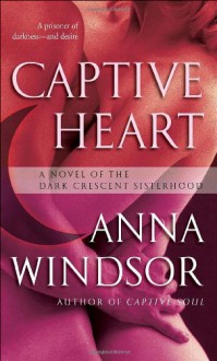 Captive Heart - Anna Windsor