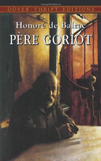 Père Goriot - Ellen Marriage, Honoré de Balzac