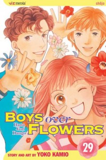 Boys Over Flowers: Hana Yori Dango, Vol. 29 - Yoko Kamio, 神尾葉子