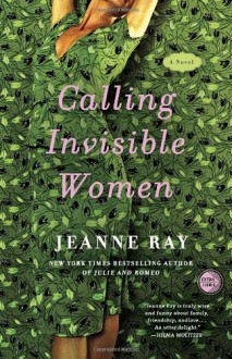 Calling Invisible Women - Jeanne Ray