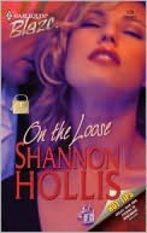 On the Loose - Shannon Hollis