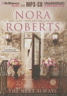 The Next Always - MacLeod Andrews, Nora Roberts