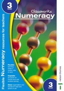 Classworks (Classworks Numeracy Teacher's Resource Books) - Mike Spooner, Thelma Page