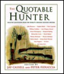 The Quotable Hunter - Jay Cassell, Jay Cassell