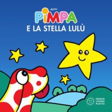 Pimpa e la stella Lulù (Piccole storie) (Italian Edition) - Francesco Tullio Altan