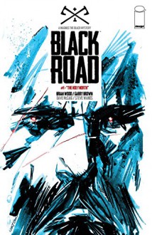 Black Road #1 - Garry Brown, Brian Wood, Dave McCaig