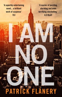 I Am No One - Patrick Flanery