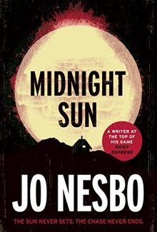 Midnight Sun: Blood on Snow 2 - Jo Nesbo, Jo Nesbo