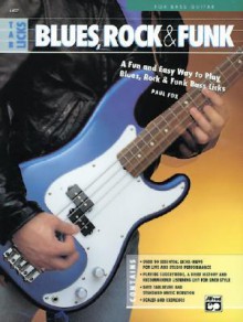 Tab Licks: Blues, Rock and Funk - Paul Fox