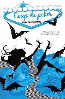 Coup de poker - Erin McCarthy