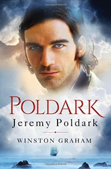 Jeremy Poldark: A Novel of Cornwall, 1790-1791 - Winston Graham