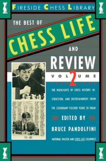 Best of Chess Life and Review, Volume 2 - Bruce Pandolfini