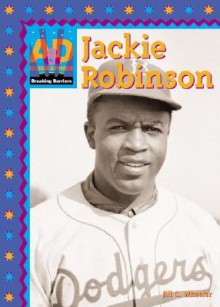 Jackie Robinson - Jill C. Wheeler