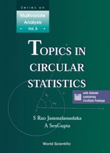 Topics in Circular Statistics-Vol 5 - S. Rao Jammalamadaka, Arjun Sengupta