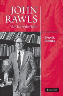 John Rawls: An Introduction - Percy B. Lehning