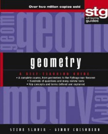 Geometry: A Self-Teaching Guide - Steve Slavin, Ginny Crisonino