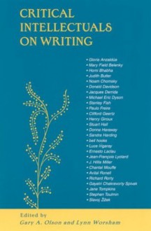 Critical Intellectuals on Writing - Gary A. Olson