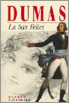 La San Felice - Alexandre Dumas