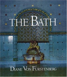 The Bath - Diane Von Furstenberg