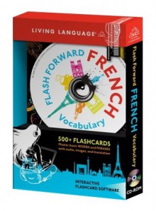 Flash Forward: French Vocabulary - Living Language